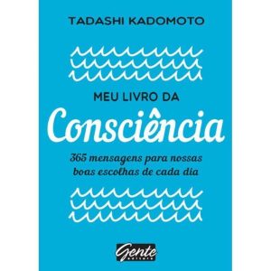 MEU LIVRO DA CONSCIÊNCIA - EDITORA GENTE