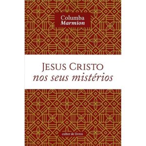 Jesus Cristo nos seus mistérios