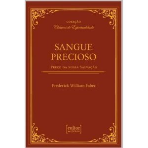 Sangue precioso - Preço da nossa salvação