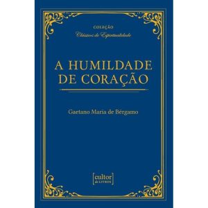 HUMILDADE DE CORAÇÃO