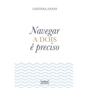 Navegar a dois é preciso