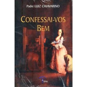 CONFESSAI VOS BEM  - 1ª