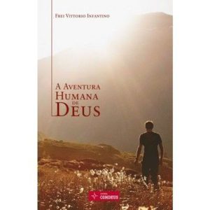 AVENTURA HUMANA DE DEUS, A