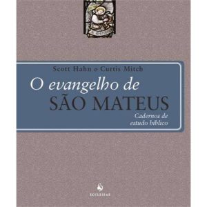EVANGELHO DE SAO MATEUS, O - CARDENOS DE ESTUDO BIBLICO