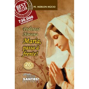 PODEROSA NOVENA MARIA PASSA A FRENTE - MISSÃO SEDE SANTOS