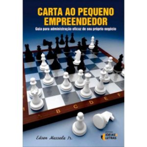 CARTA AO PEQUENO EMPREENDEDOR - GUIA PARA ADMINIST - EDITORA SANTUÁRIO