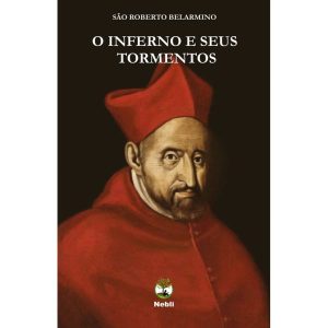 O INFERNO E SEUS TORMENTOS