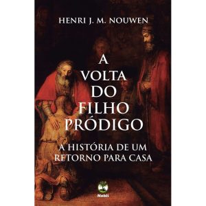 A VOLTA DO FILHO PRÓDIGO
