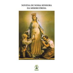NOVENA DE NOSSA SENHORA DA MISERICÓRDIA