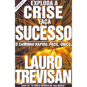 EXPLODA A CRISE - FACA SUCESSO - 12