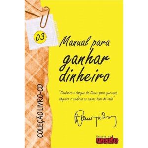 MANUAL PARA GANHAR DINHEIRO - MENTE EDITORA