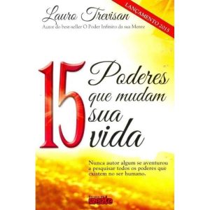 15 PODERES QUE MUDAM SUA VIDA - 1ª - MENTE EDITORA