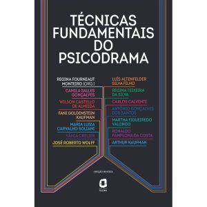 TÉCNICAS FUNDAMENTAIS DO PSICODRAMA - EDITORA ÁGORA