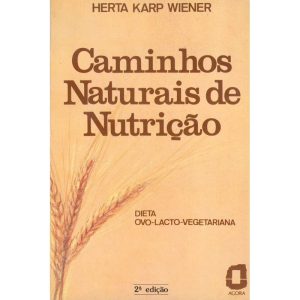 CAMINHOS NATURAIS DE NUTRIÇÃO