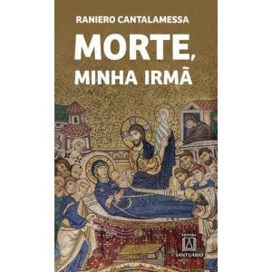 MORTE MINHA IRMA - VOL. 4 - EDITORA SANTUÁRIO