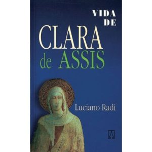 VIDA DE CLARA DE ASSIS - EDITORA SANTUÁRIO