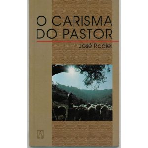 CARISMA DO PASTOR, O