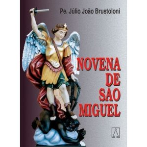 NOVENA E QUARESMA DE SÃO MIGUEL - EDITORA SANTUÁRIO