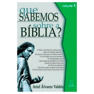 QUE SABEMOS SOBRE A BIBLIA - VOL. 04 - EDITORA SANTUÁRIO