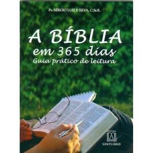 BÍBLIA EM 365 DIAS - GUIA PRÁTICO DE LEITURA - EDITORA SANTUÁRIO