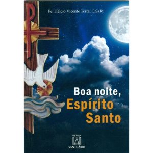 BOA NOITE ESPÍRITO SANTO - EDITORA SANTUÁRIO