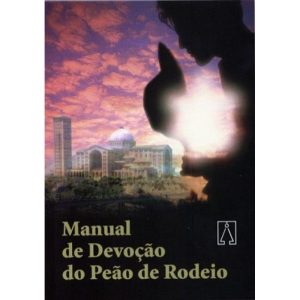 MANUAL DE DEVOCAO DO PEAO DE RODEIO
