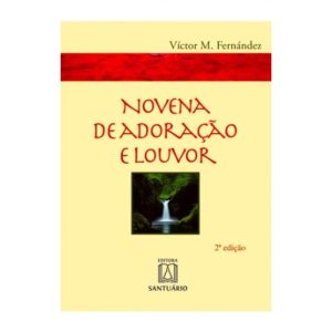 NOVENA DE ADORACAO E LOUVOR - EDITORA SANTUÁRIO