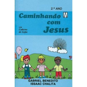 CAMINHANDO COM JESUS - 2 ANO