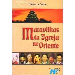 MARAVILHAS DA IGREJA NO ORIENTE