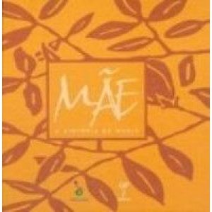 MAE - A HISTORIA DE MARIA