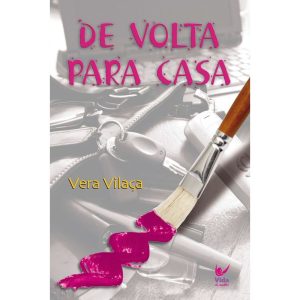 De volta para casa - EDITORA VIDA GUARULHOS