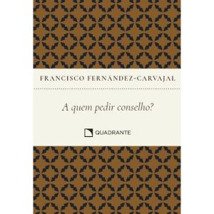 POCKET A QUEM PEDIR CONSELHO? A PRÁTICA DA DIREÇÃO - QUADRANTE