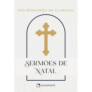 POCKET SERMÕES DE NATAL - 3ª EDIÇÃO - COLEÇÃO DEVO - QUADRANTE
