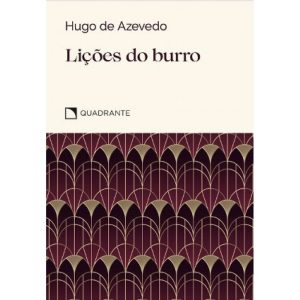 POCKET LIÇÕES DO BURRO - 2ª EDIÇÃO - COLEÇÃO VIRTU - QUADRANTE