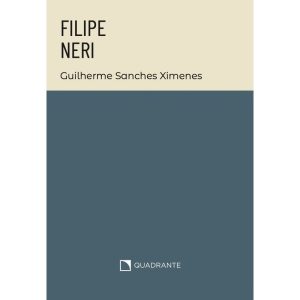 POCKET FILIPE NÉRI - 3ª EDIÇÃO - COLEÇÃO BIOGRAFIA - QUADRANTE