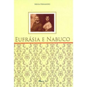 EUFRASIA E NABUCO - 1