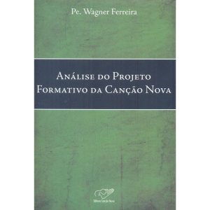 ANALISE DO PROJETO FORMATIVO DA CANCAO NOVA