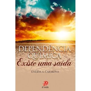 DEPENDENCIA QUIMICA - EXISTE UMA SAIDA