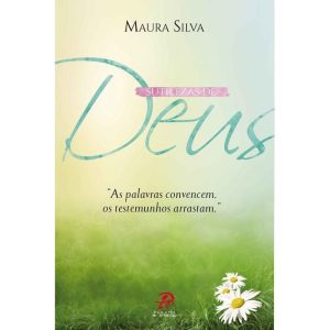 SUTILEZAS DE DEUS - PALAVRA E PRECE