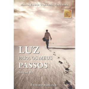 LUZ PARA OS MEUS PASSOS 2