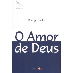 AMOR DE DEUS, O
