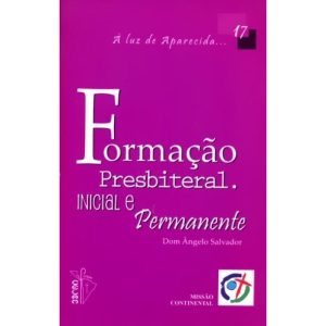 FORMACAO PRESBITERAL INICIAL E PERMANENTE - 17