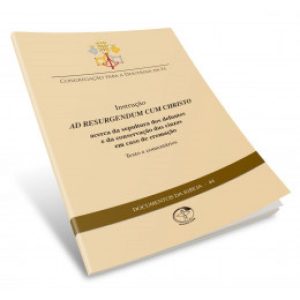 DOCUMENTOS DA IGREJA 44 - AD RESURGENDUM CUM CHRISTO