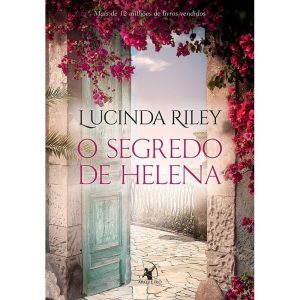 O SEGREDO DE HELENA - EDITORA ARQUEIRO