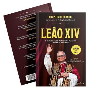 LEÃO XIV: A VIDA DO NOVO PAPA E SEUS DESAFIOS À FR - PETRA - NF