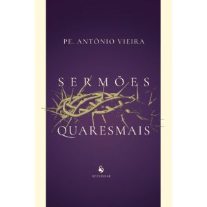 SERMÕES QUARESMAIS