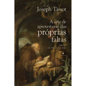 A ARTE DE APROVEITAR-SE DAS PRÓPRIAS FALTAS