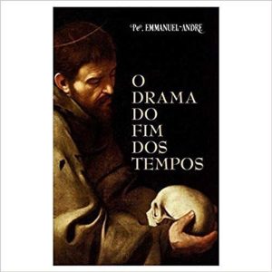 DRAMA DO FIM DOS TEMPOS, O