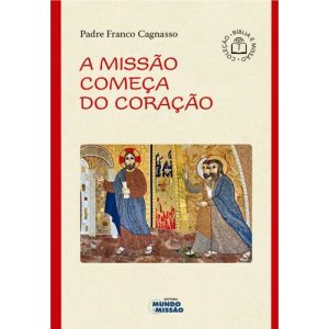 MISSAO COMECA NO CORACAO