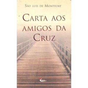 CARTA AOS AMIGOS DA CRUZ